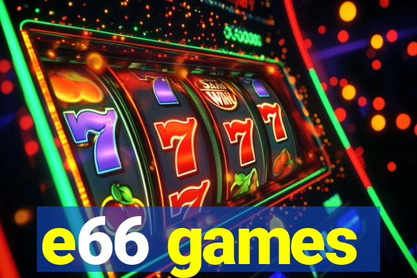 e66 games
